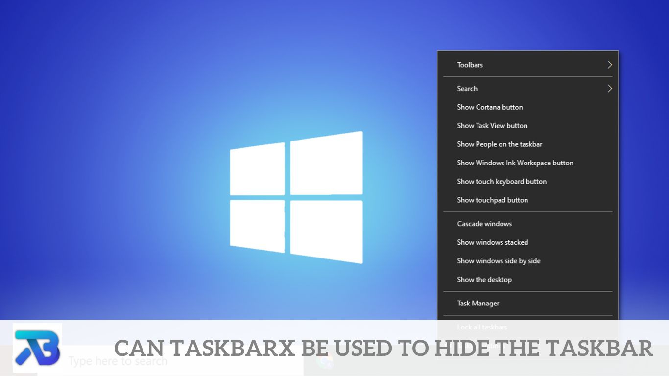 Can Taskbarx Be Used To Hide The Taskbar