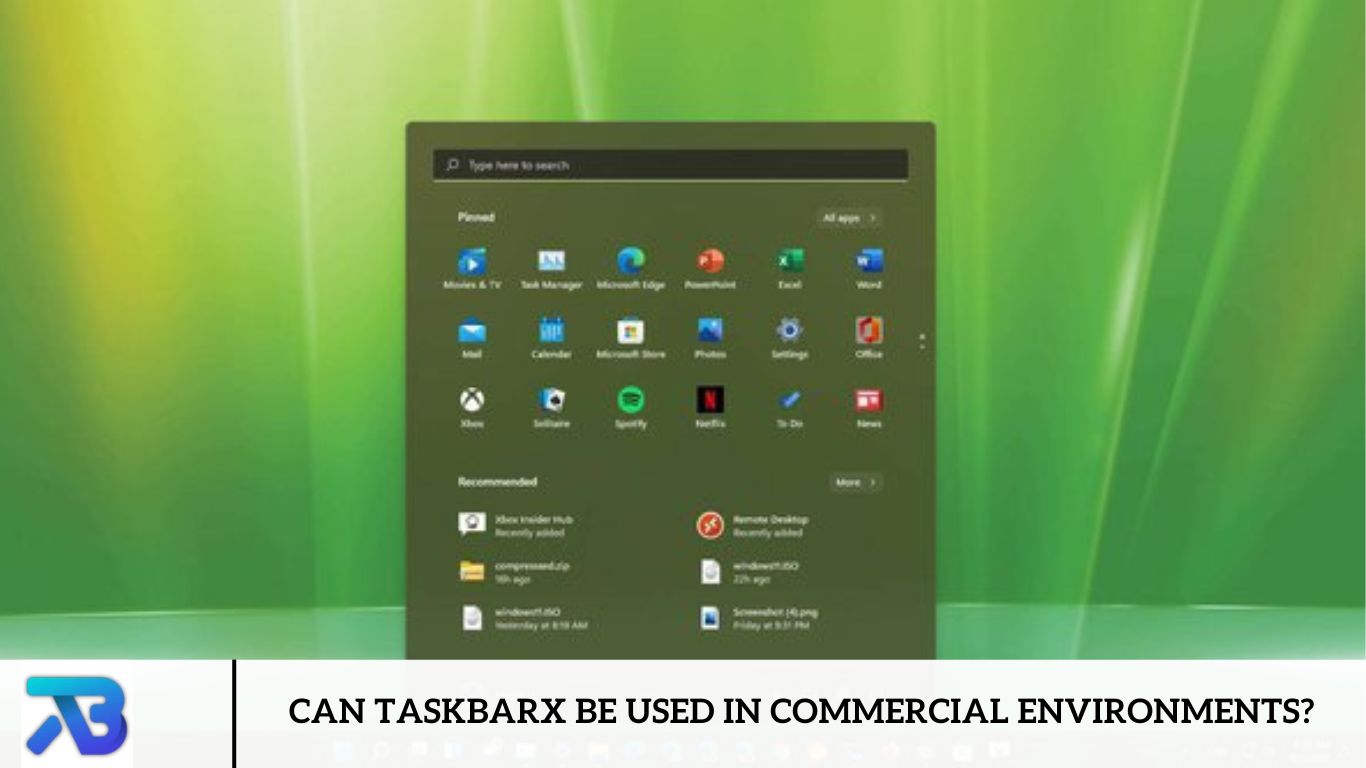 Can TaskbarX be used in commercial environments