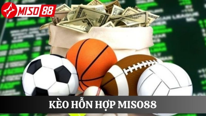 Miso88 Mixed Bet: Increase your chances of winning with super high rewards