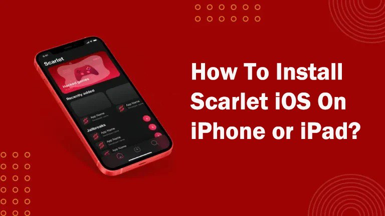 How to Install Scarlet iOS App Safely